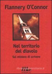 Nel territorio del diavolo. Sul mistero di scrivere