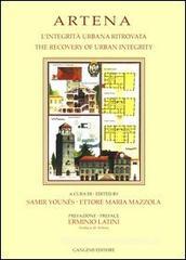 Artena. L'integrit� urbana ritrovata�The recovery of urban integrity