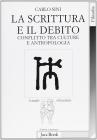Le scritture e il debito. Conflitto tra culture e antropologia