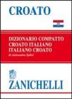 Croato. Dizionario compatto croato-italiano, italiano-croato