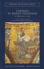 I vangeli in antico veneziano. Ms. Marciano it. I 3 (4889)