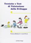 Tecniche e test di valutazione dello sviluppo [Brossura]