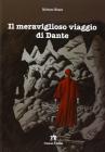 Il Meraviglioso viaggio di dante