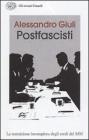 Il passo delle oche. L'identit� irrisolta dei postfascisti