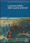 La tortura nell'era della �guerra al terrore�