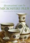 Decorazioni con le microsfere plus