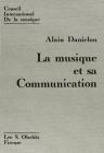 La musique et sa communication. La situation de la musique et des musiciens dans les pays d'Orient