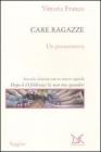 Care ragazze. Un promemoria
