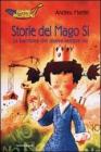 Storie del Mago S�. La bambina che diceva sempre no