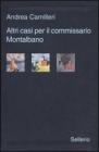 Altri casi per il commissario Montalbano: Il giro di boa-La pazienza del ragno-La luna di carta (Galleria)