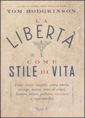 La libert� come stile di vita