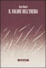Il valore dell'eresia