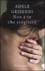 Non � te che sceglier� (Rizzoli best)