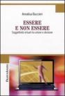 Essere e non essere. Soggettivit� virtuali tra unione e divisione