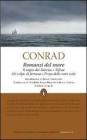 Romanzi del mare: Il negro del Narciso-Tifone-Un colpo di fortuna-Freya delle sette isole. Ediz. integrali