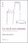 La via di uno soltanto. Visita fantasma dell'atelier di Giacometti