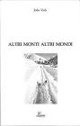 Altri monti altri mondi