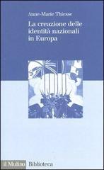 La creazione delle identit� nazionali in Europa