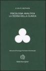 Psicologia analitica. La teoria clinica