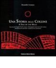 Una storia delle colline�A tale of the hills