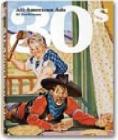 All American Ads of the 30s. Ediz. inglese, francese e tedesca