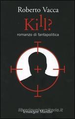 Kill?
