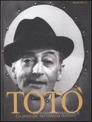 Tot�. Un principe nel cinema italiano. Ediz. italiana e inglese. Con CD Audio