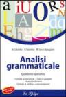 Analisi grammaticale. Quaderno operativo. Per la Scuola media