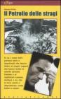 Il petrolio delle stragi. Postille a �L'eresia di Pasolini�