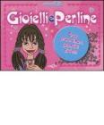 Gioielli e perline. Con gadget