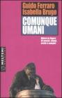 Comunque umani. Dietro le figure di mostri, alieni, orchi e vampiri