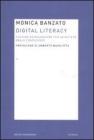 Digital literacy. Cultura ed educazione per la societ� della conoscenza