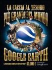 La caccia al tesoro pi� grande del mondo su Google Earth