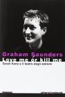 Love me or kill me. Sarah Kane e il teatro degli estremi