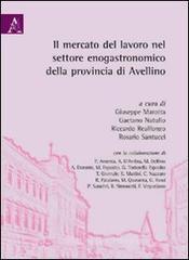 Il mercato del lavoro nel settore eno-gastronomico della provincia di Avellino