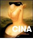 Cina. Rinascita contemporanea. Catalogo della mostra (Milano, 11 dicembre 2009-7 febbraio 2010)