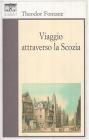 Viaggio attraverso la Scozia