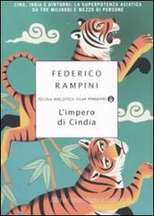 L' Impero di Cindia. Cina, India e dintorni: la superpotenza asiatica da tre miliardi e mezzo di persone