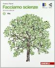 Facciamo scienze. Con espansione online. Per la Scuola media vol.2