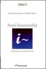 Semi-immortalit�. Il prolungamento indefinito della vita