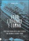 Vado, l'affondo e torno. I misteri italiani della nave svedese che affond� l'Andrea Doria