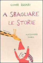 A sbagliare le storie A sbagliare le storie