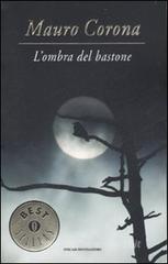 L' ombra del bastone L' ombra del bastone