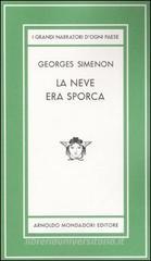 Georges Simenon La neve era sporca