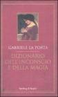 Dizionario dell'inconscio e della magia