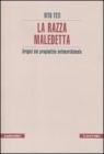 La razza maledetta. Origini del pregiudizio antimeridionale