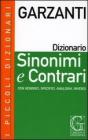 I piccoli dizionari Garzanti. Sinonimi e contrari. Con CD-ROM