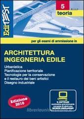 Esercizi Architettura e ingegneria edile Per la preparazione ai test di ammissione