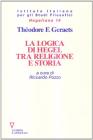 La logica di Hegel tra religione e storia