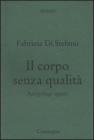 Il corpo senza qualit�. Arcipelago queer